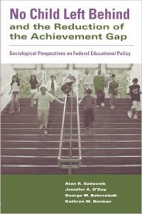Sociological Perspectives on NCLB and Federal Involvement in Education